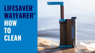 How to clean your LifeSaver Wayfarer
